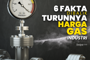 Ini Enam Fakta Menarik Dibalik Turunnya Harga Gas Industri