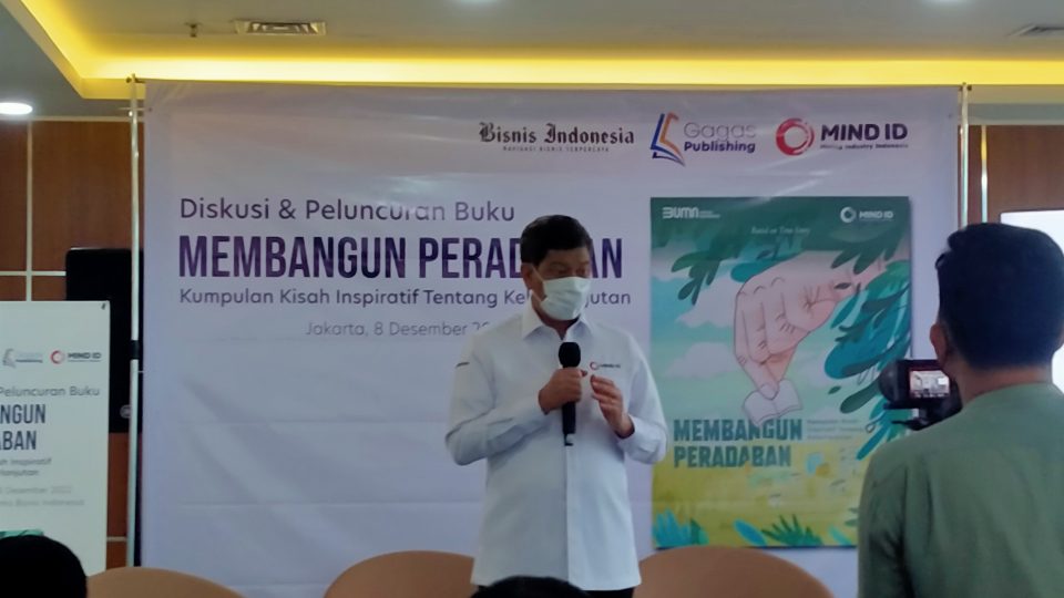 Komitmen Membangun Peradaban, MIND ID Luncurkan Buku Kumpulan Kisah Inspiratif Tentang Keberlanjutan