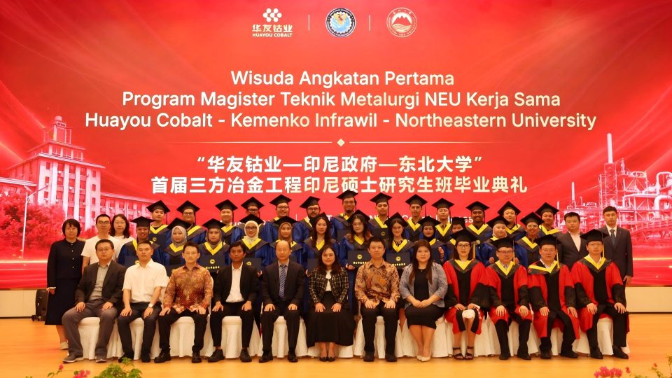 26 Talenta Lulusan Program Huayou-Northeastern University Siap Dukung Hilirisasi Indonesia